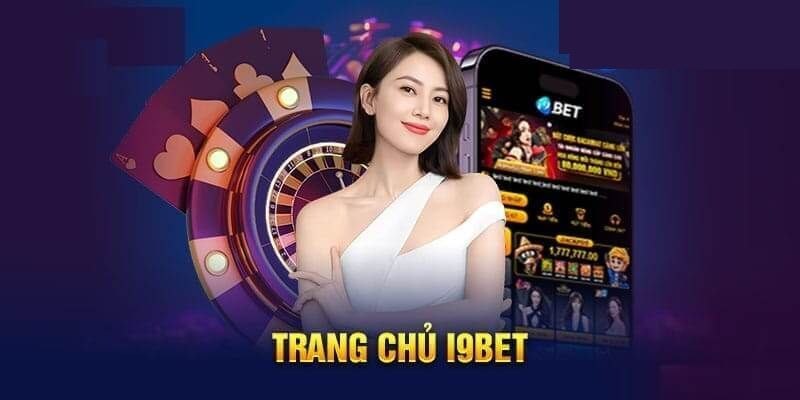 i9Bet có giao diện hiện đại, tốc độ nhanh nên được hội viên tin chọn